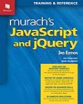 Murach's JavaScript and jQuery (3rd Edition)