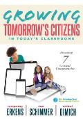 Growing Tomorrow's Citizens in Today's Classrooms: Assessing Seven Critical Competencies (Teaching Strategies for Soft Skills and 21st-Century-Skills