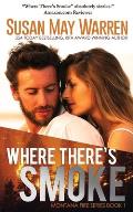 Where There's Smoke: Summer of Fire book 1