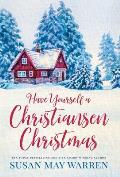 Have Yourself a Christiansen Christmas: A holiday story from your favorite small town family