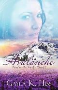 Avalanche: A Contemporary Romance w/Suspense