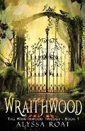 Wraithwood