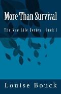 More Than Survival: The New Life Series Book 1