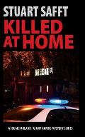 Killed at Home: A Joe McFarland - Ginny Harris Mystery