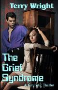 The Grief Syndrome: A Futuristic Thriller