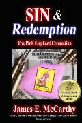 Sin & Redemption: The Pink Elephant Connection