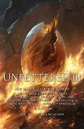 Unfettered III New Tales By Masters of Fantasy