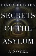 Secrets of the Asylum