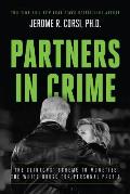 Partners in Crime The Clintons Scheme to Monetize the White House for Personal Profit