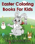 Easter Coloring Books For Kids: 2016 Easter Coloring Pages For Hours Of Fun For Children Of All Ages