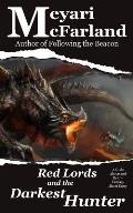 Red Lords and the Darkest Hunter: A Gods Above and Below Fantasy Short Story