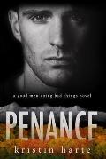 Penance: A Good Men Doing Bad Things Novel