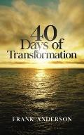40 Days of Transformation