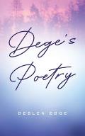 Dege's Poetry