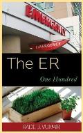 The ER: One Hundred