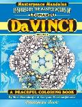 Da Vinci Masterpeace Mandalas Coloring Book: A Peaceful Coloring Book Inspired by Masterpieces