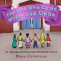 The Girl Who Could Write and Unite: An Inspirational Tale about Gwendolyn Brooks