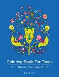 Coloring Book For Teens: Anti-Stress Designs Vol 5
