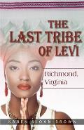 The Last Tribe of Levi: Richmond, Virginia