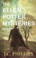 The Ellen Potter Mysteries Book One