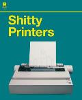 Shitty Printers