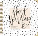 Handlettering 101 An Introduction to the Art of Creative Lettering