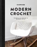 Modern Crochet Patterns & Designs for the Minimalist Maker