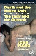 Death and the Naked Lady / The Lady and the Cheetah