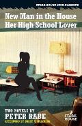 A New Man in the House / Her High-School Lover