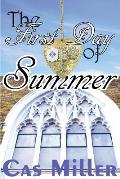 The First Day of Summer: The Seasons of Ft. Ferree (Season One)