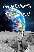 Underneath the Moon 4