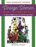 Vintage Women: Adult Coloring Book #7: Vintage Fashion Layouts from the Early 1920s