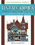 Vintage Homes: Adult Coloring Book: Antique Victorian House Designs in Queen Anne & Other Classic Styles