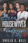 The Real Housewives of Adverse City 4