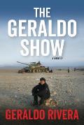 Geraldo Show A Memoir
