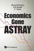 Economics Gone Astray