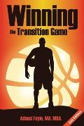 Winning the Transition Game: Lessons from the Trenches