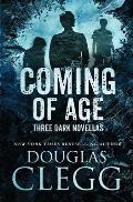 Coming of Age: Three Dark Novellas