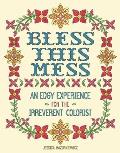 Bless This Mess: An Edgy Experience for the Irreverent Colorist