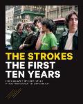 Strokes The First Ten Years