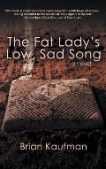 The Fat Lady's Low, Sad Song