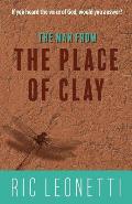 Man from the Place of Clay