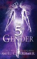 The 5th Gender: A Tinkered Stars Mystery
