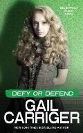 Defy or Defend Delightfully Deadly Book 2