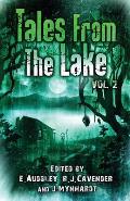 Tales from The Lake Vol.2