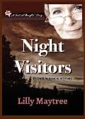 Night Visitors: It can happen to anybody.