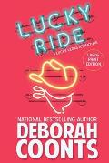 Lucky Ride: Large Print Edition