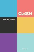 CLASH Magazine: Issue #1