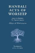 Hanbali Acts of Worship: From Ibn Balban's The Supreme Synopsis