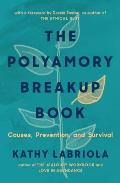 Polyamory Breakup Book Causes Prevention & Survival
